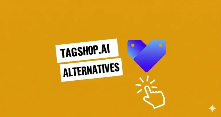 Tagshop.ai Alternatives – Compare Features & Pricing (2026)